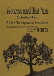 ACORNS AND EAT 'EM