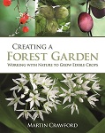 CREATING A FOREST GARDEN